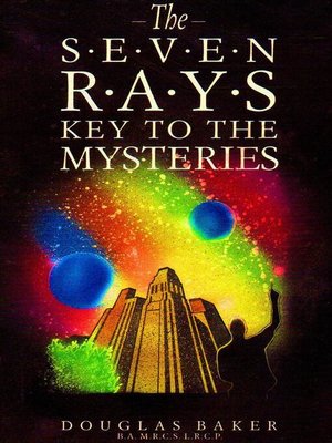 cover image of The Seven Rays--Keys to the Mysteries